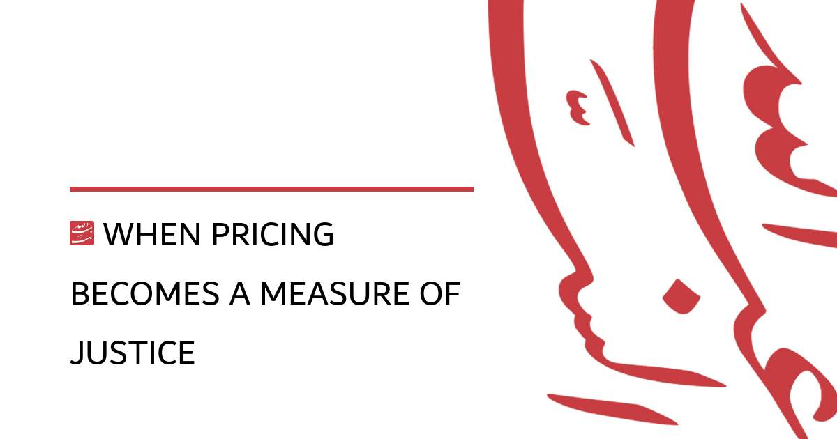 When Pricing Becomes a Measure of Justice