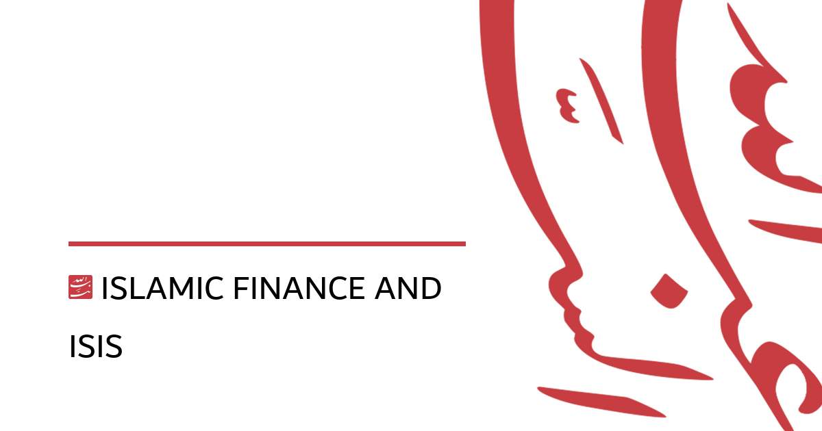 Islamic Finance and ISIS