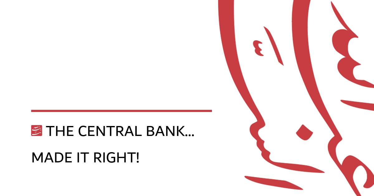 The Central Bank… Made It Right!